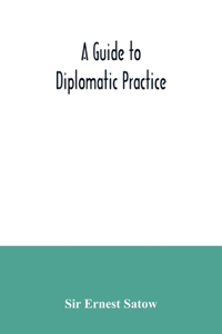 guide to diplomatic practice