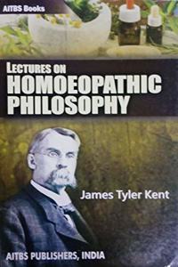 LECTURES ON HOMOEOPATHIC PHILOSOPHY