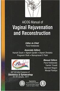 AICOG MANUAL OF VAGINAL REJUVENATION AND RECONSTRUCTION