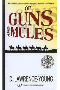 Of Guns & Mules