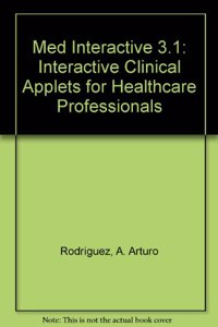 Med Interactive 3.1: Interactive Clinical Applets For Healthcare Professionals (Cd-Rom For Windows 95/98)