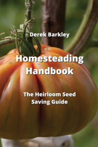 Homesteading Handbook