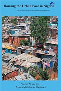 Housing the Urban Poor in Nigeria