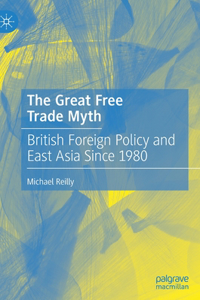 Great Free Trade Myth