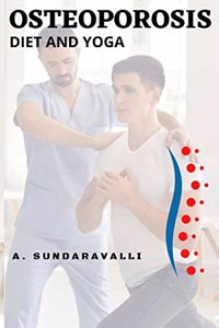 Osteoporosis - Diet and Yoga