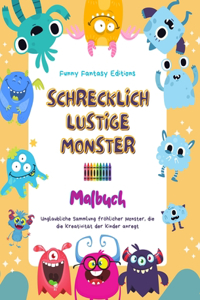 Schrecklich lustige Monster Malbuch Niedliche und kreative Monsterszenen für Kinder 3-10