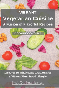 Vibrant Vegetarian Cuisine