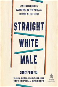 Straight White Male