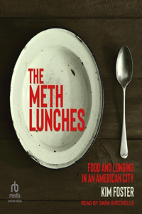 The Meth Lunches