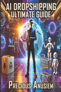 AI Dropshipping Ultimate Guide