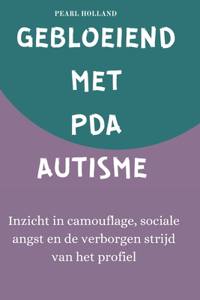 Gebloeiend Met Pda-Autisme