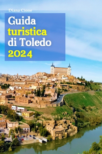 Guida turistica di Toledo 2024