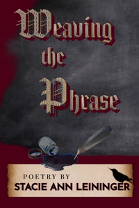 Weaving the Phrase