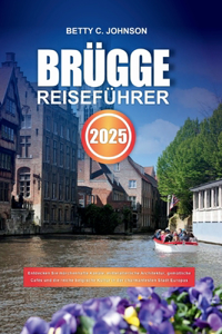 Brügge Reiseführer 2025