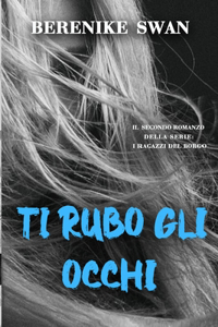 Ti Rubo Gli Occhi