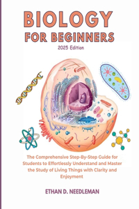 Biology For Beginners 2025 Edition