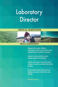Laboratory Director Critical Questions Skills Assessment