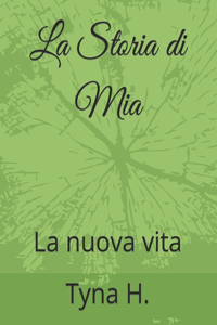 La Storia di Mia