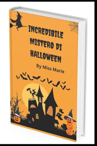 Incredibile mistero di Halloween