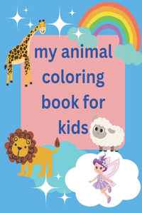 My animal coloring book for kids