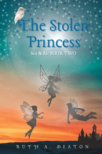 Stolen Princess: Sea & Air BOOK TWO