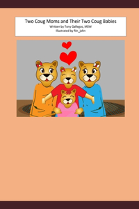 Two Coug Moms and Their Two Coug Babies