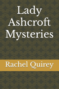 Lady Ashcroft Mysteries