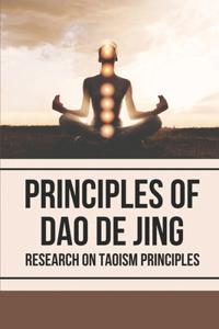 Principles Of Dao De Jing