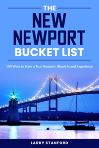 The New Newport Bucket List