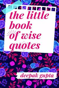 Little Book of Wise Quotes