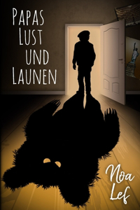 Papas Lust und Launen