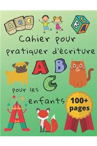 Cahier pour pratiquer d'écriture