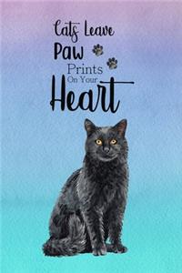 Cats Leave Paw Prints On Your Heart