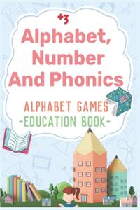Alphabet Number And Phonics