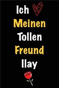 Ich Liebe Meinen Tollen Freund Ilay