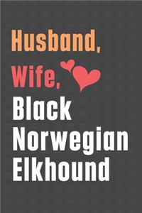 Husband, Wife, Black Norwegian Elkhound