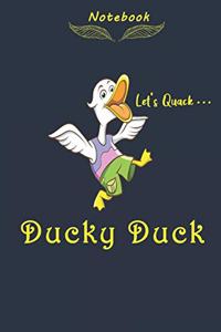 Ducky Duck Let's Quack Notebook