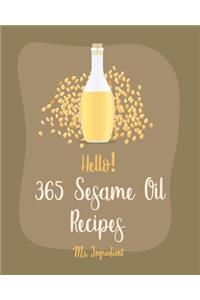 Hello! 365 Sesame Oil Recipes