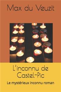 L'inconnu de Castel-Pic