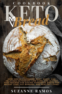 Keto Bread Cookbook