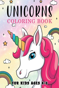 Unicorns Coloring Book For Kids Ages 4-8