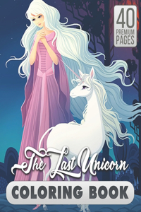 The Last Unicorn Coloring Book
