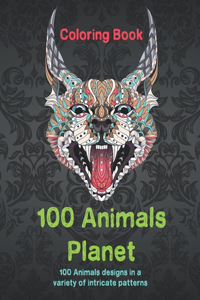 100 Animals Planet - Coloring Book - 100 Animals designs in a variety of intricate patterns