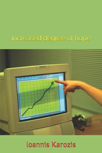 increased degree of hope