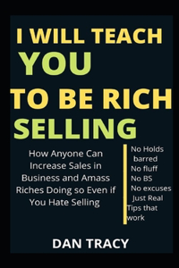 I Will Teach You to Be Rich Selling