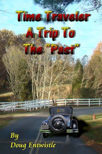 Time Traveler, a trip to the past