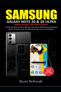 Samsung Galaxy Note 20 & 20 Ultra User Guide for the Elderly