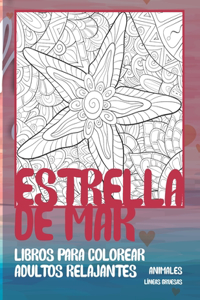 Libros para colorear adultos relajantes - Líneas gruesas - Animales - Estrella de mar