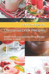 Christmas Drink Recipes