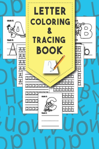 Letter Tracing And Coloring Book